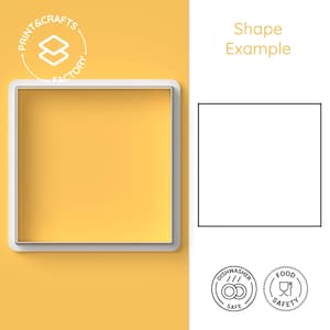 May include: A square cookie cutter with a white frame, set against a yellow backdrop. The text "Shape Example" is displayed, along with the "Print & Crafts Factory" logo. The image also includes "Dishwasher Safe" and "Food Safety" icons.