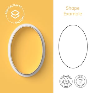 May include: Oval-shaped cookie cutter with a white border and a yellow interior, set against a yellow background. The text "PRINT & CRAFTS FACTORY" is in the upper left corner. A shape example is shown on the right. Dishwasher safe and food safe icons are shown.