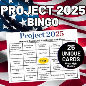 Projeto 2025: Pacote de Bingo do Segundo Mandato de Trump - 25 Cartões Hilariamente Preditivos | IMPRIMÍVEL em Carta dos EUA e A4