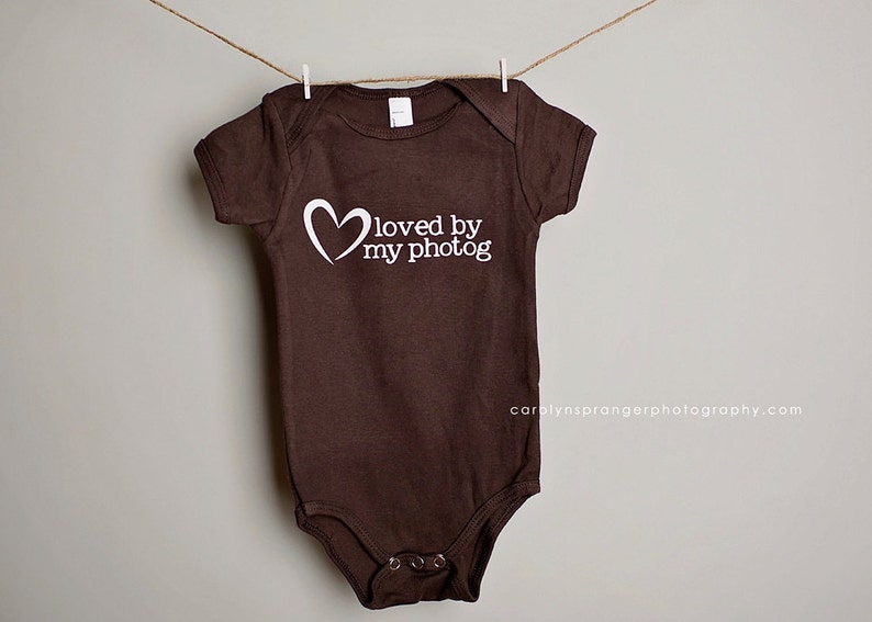 Loved by my Photog one-piece or tee Pick Your Color /& Size