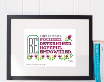 No tengas miedo - Patrón de punto de cruz de Michelle Obama