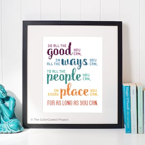 Do All the Good You Can Cross Stitch Pattern