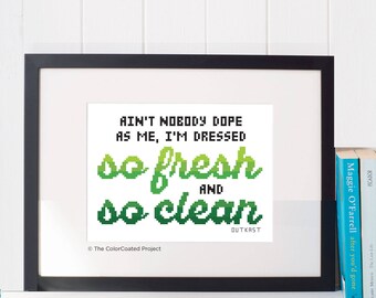 So Fresh So Clean - OutKast Lyric - Cross Stitch Pattern