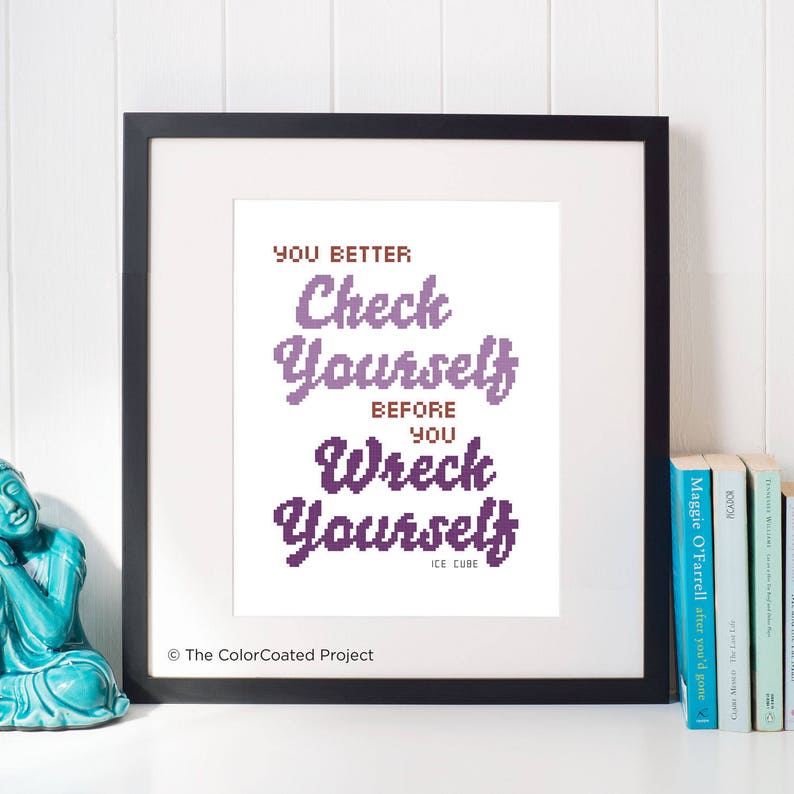 You better check yourself ice cube quote cross stitch etsy