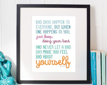 Bad Days Happen to Everyone — Big Bird Quote cross stitch pattern