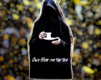 Pegatina de Suriel "Solo aquí para el té" de ACOTAR / Impermeable / Brillante / Vinilo /