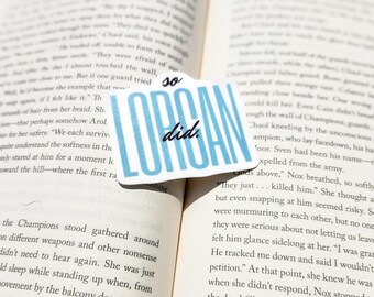 Throne of Glass "So Lorcan Did" Sticker | Waterproof | Vinyl |