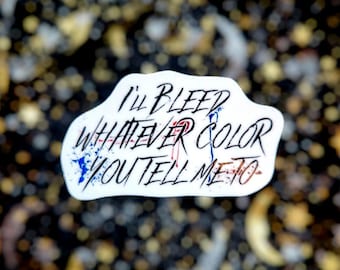 Trono de Cristal / Dorian y Manon / "Sangraré del color que me digas" / Pegatina de la Reina de las Sombras / Resistente al agua / Vinilo /