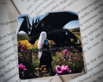 Abraxos and Manon Blackbeak "You Are Mine and I Am yours" | Waterproof | Gloss | Vinyl