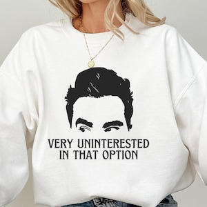David Rose Schitts Creek FUNNY, comfort colors, crewneck, hoodie