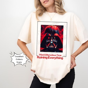 Space Wars Vader 'Ruining Everything' Theme Park Shirt