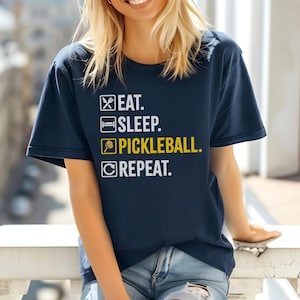 Eat Sleep Pickleball Repeat Shirt: Funny Sports Tee