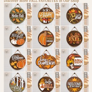 May include: A collection of round wooden signs with fall-themed designs. Each sign features phrases like "Hello Fall" and "Welcome to our home," along with autumn leaves, pumpkins, and other seasonal elements. The signs are brown with various colors.