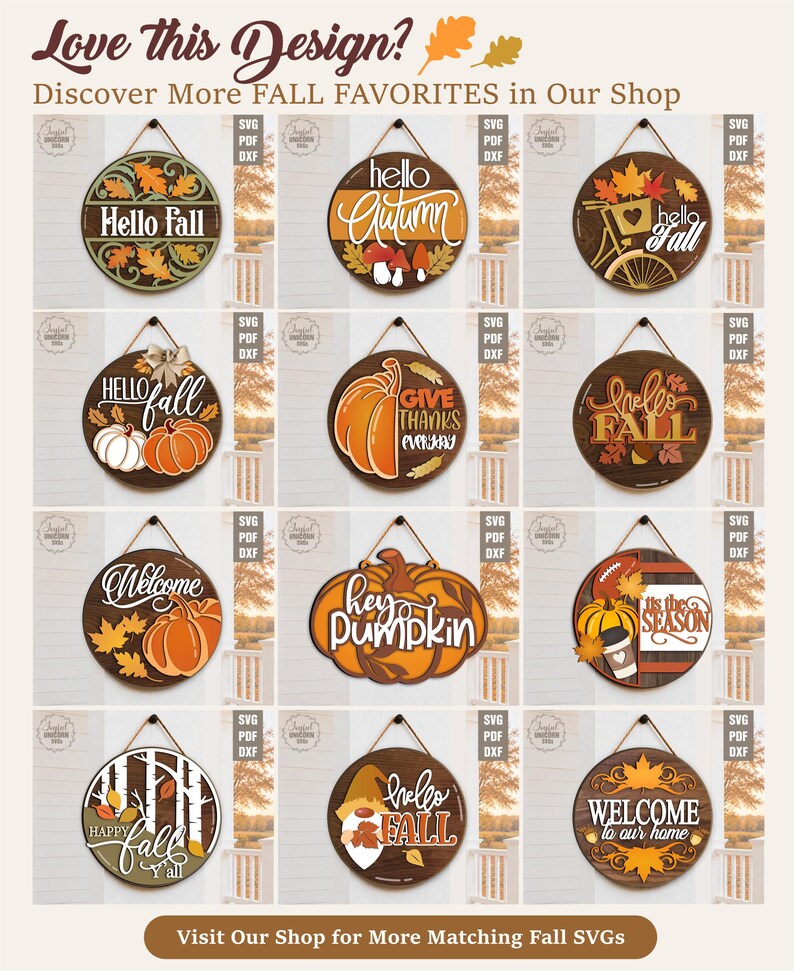 May include: A collection of round wooden signs with fall-themed designs. Each sign features phrases like "Hello Fall" and "Welcome to our home," along with autumn leaves, pumpkins, and other seasonal elements. The signs are brown with various colors.