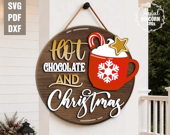 Heiße Kakaotasse Türschild SVG, Heiße Schokolade Weihnachtsrunde Zeichen SVG, Weihnachtsferien Willkommensschild, Laser Cut Datei, Glowforge, CNC Datei