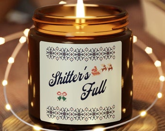 Shitter's Full Scented Soy Candle - Christmas Vacation Funny Gift
