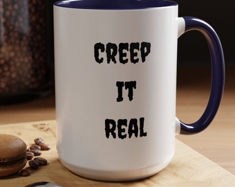 Creep It Real Mug: Spooky Halloween Coffee Mug