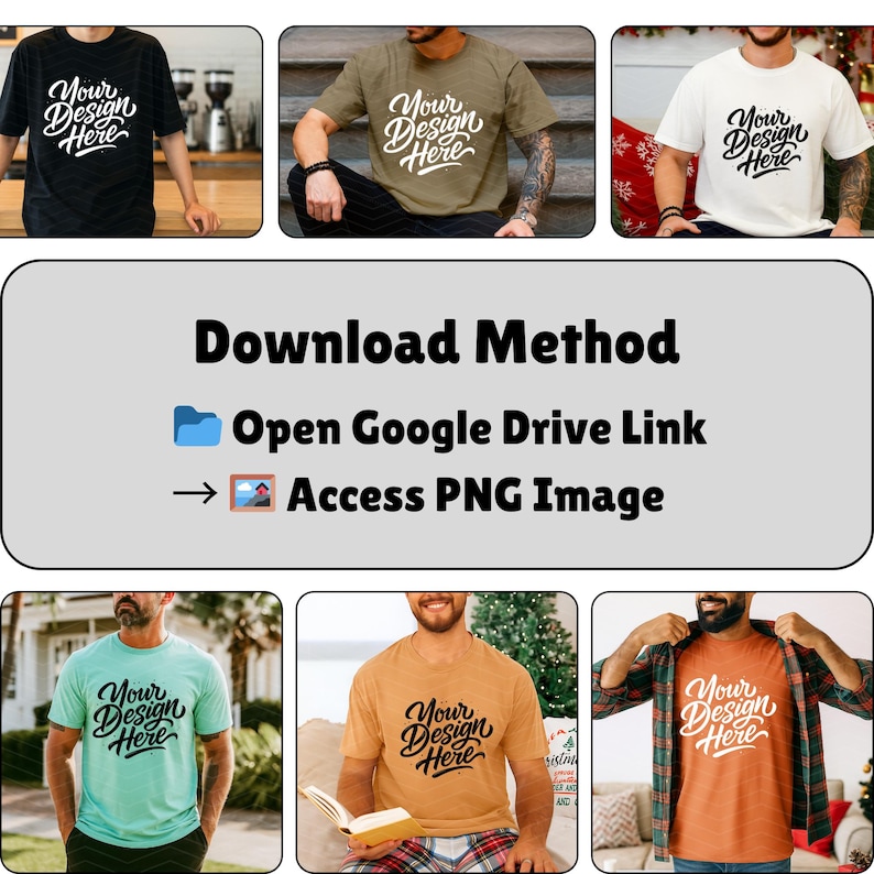 May include: A collection of t-shirts in various colors, each featuring the text "Your Design Here" in a stylish script. The image also includes instructions for downloading a PNG image via Google Drive.