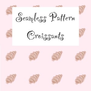 Op de afbeelding: Een herhalend naadloos patroon van lichtbruine croissantillustraties op een lichtroze achtergrond. Een centraal wit rechthoekig kader bevat de zwarte tekst Seamless Pattern Croissants in een decoratief scriptlettertype.