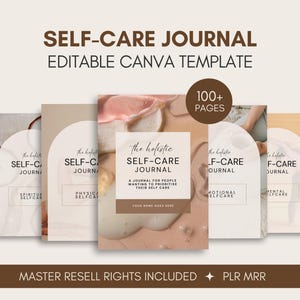 Peut inclure: Plusieurs journaux de développement personnel avec le texte "SELF-CARE JOURNAL EDITABLE CANVA TEMPLATE" et "100+ PAGES". Les journaux sont de couleurs neutres et présentent le texte "the holistic SELF-CARE JOURNAL" et "A JOURNAL FOR PEOPLE WANTING TO PRIORITISE THEIR SELF CARE".