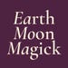 Earth Moon Magick