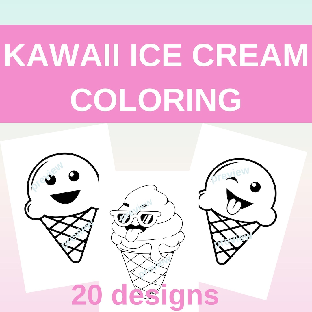 Kawaii Ice Cream Coloring Pages: Fun Printables for Kids & Adults (PDF ...