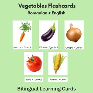 May include: A set of bilingual flashcards for learning vegetables in Romanian and English. The cards display images of a carrot, aubergine, onion, tomato, and corn. Each card includes the Romanian and English names for the vegetable. The words "Vegetables Flashcards" and "Bilingual Learning Cards" are also visible.