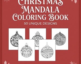 Christmas Ornament Coloring Book | Christmas Ball Mandala Coloring Pages | Adult Christmas Coloring Book | Printable Holiday Activity