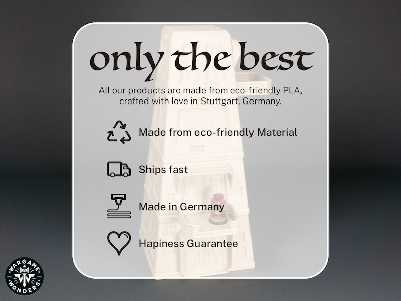 May include: White 3D printed model of a building with the text "only the best" at the top. The text below reads "All our products are made from eco-friendly PLA, crafted with love in Stuttgart, Germany."  The image also includes four icons with text: "Made from eco-friendly Material", "Ships fast", "Made in Germany", and "Happiness Guarantee".
