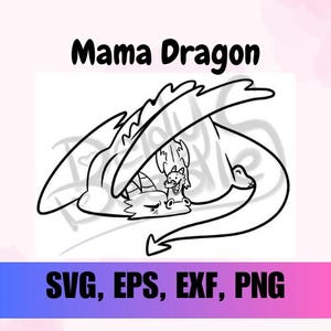 FILE DIGITALE Mamma Drago - svg, eps, dxf, png, Idea regalo per la festa della mamma, Regalo per la mamma, Regalo per la mamma, Mamma Drago, Mamma drago