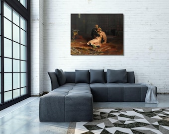 Ivan the Terrible and His Son Print on  Canvas(  1581)  Repin Ivan the Terrible Art Wall decor,Home Decor,Fine Art Canvas