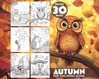 Coloring Book: Autumn. A digital autumn-themed coloring book in PDF format. 30 pages to color and a vibrant cover. Instant download.