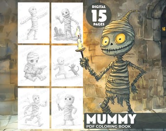 Mummy Coloring Book for Printing – 15 Pages PDF – Digital Coloring Book for Kids and Adults – Halloween, Fantasy, Instant Download