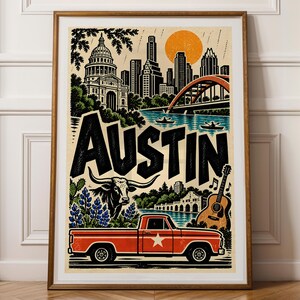 May include: A framed poster featuring the word AUSTIN in large black letters. The illustration includes the Texas State Capitol, a city skyline, a bridge over water with kayaks, a longhorn, bluebonnets, a guitar, and a red pickup truck with a star.