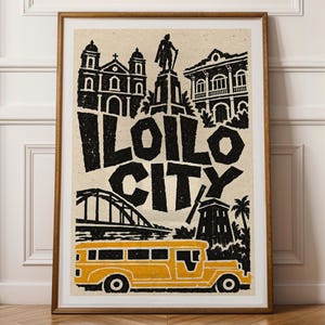 May include: A framed print featuring black ink illustrations of Iloilo City landmarks, including a church, a statue, and a bridge, with the text ILOILO CITY in bold letters and a yellow jeepney at the bottom on a textured off-white background.