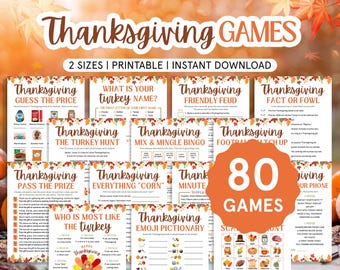May include: A collection of Thanksgiving-themed printable games. The image features various game cards with titles like "Guess the Price," "Turkey Name," and "Friendly Feud." The text "80 GAMES" is prominently displayed, along with the words "Thanksgiving GAMES."