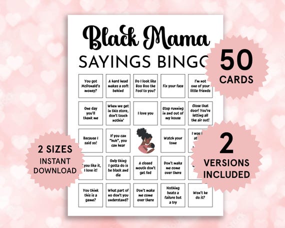 Black Mama Sayings Bingo, Black Mama Sayings Game, Black Baby