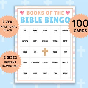 May include: A printable Bible Bingo game with a light pink border and a light blue background. The game includes 100 cards and features the text "Books of the Bible Bingo". Additional text includes "2 Ver: Traditional Blank" and "2 Sizes Instant Download".