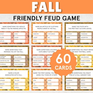 May include: A game set titled "Fall Friendly Feud Game" with 60 cards. The cards feature fall-themed questions and answers, such as "Name something you would need if you're making apple pie." The game has an orange and brown color scheme.