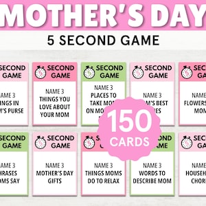 May include: A Mother's Day party game with 150 cards. The game is called "5 Second Game" and features prompts like "Name 3 things in Mom's purse" and "Name 3 flowers for Mom". The cards are pink, green, and white.