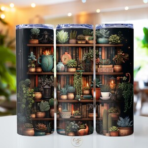 Books, Plants & Coffee Lover Bookshelves Crazy Plant Life Librarian Tumbler Wrap 20 oz Skinny Tumbler Sublimation Digital PNG Design