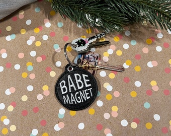 Babe Magnet Key Fob, Keyring, Keychain