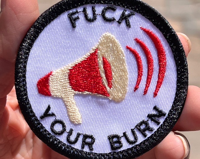 Burner De/Merit Badge F YOUR BURN, Iron-On