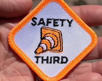 Burner De/Merit Badge SAFETY THIRD