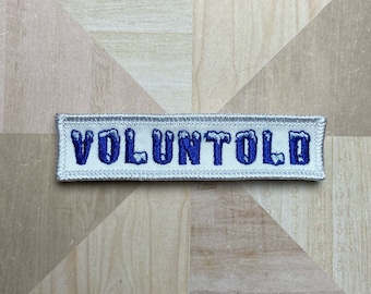VOLUNTOLD Iron-On Patch, Arctic