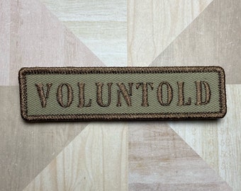 VOLUNTOLD Iron-On Patch Khaki