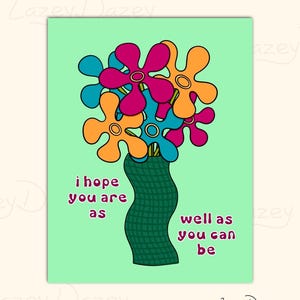 Carte de rétablissement avec une fleur rétro, mignonne, groovy, pour se sentir mieux, encouragement coloré dans le style des années 70, j'espère que vous allez aussi bien que possible