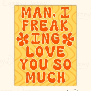 Lustige Retro Liebeskarte Mann, ich liebe dich so viel mutige 70er Jahre Stil Groovy Karte für Freund Freundin Partner Jahrestag Just fun