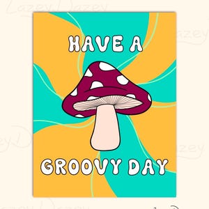 Mushroom Greeting Card, Groovy Day Retro Card, Psychedelic 70s Stationary, Trippy Indie Card, Just Because Card