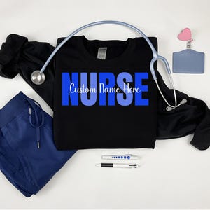 Custom Nurse Sweatshirt With Name, Personalized Nurse Shirt, Cute Nurse Gift, Nurse Appreciation Clothing, Nurse Life, Nurse Christmas Gift